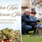 Garden Tips Decoradhouse