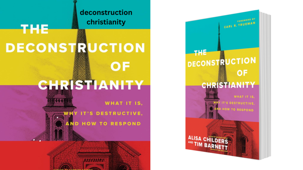 deconstruction christianity