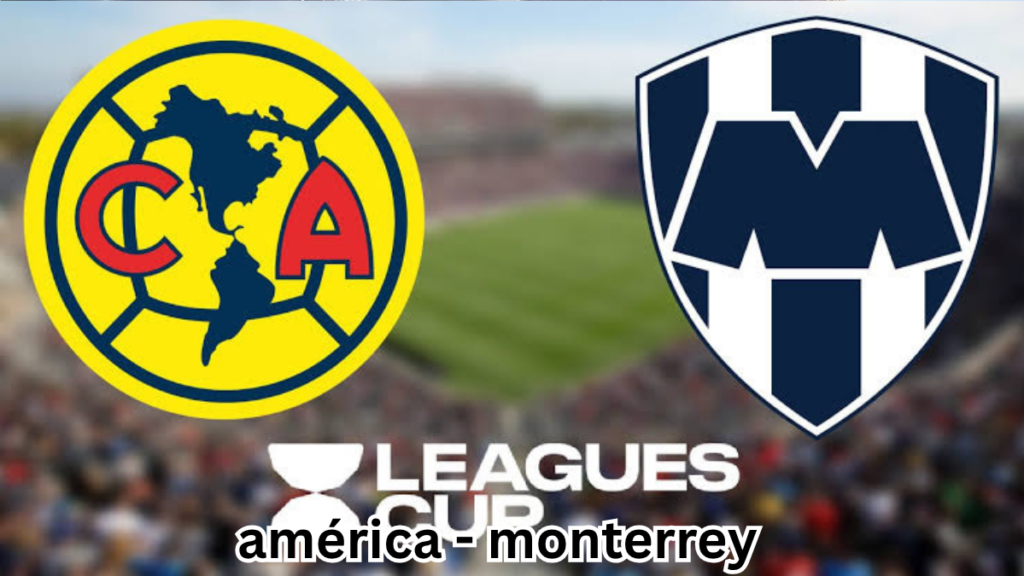 América - Monterrey